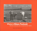Vivre à méan penhoët